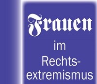 Frauen im Rechtsextremismus